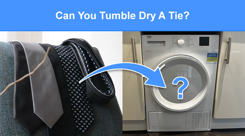 Can You Tumble Dry A Tie (what the experts say)