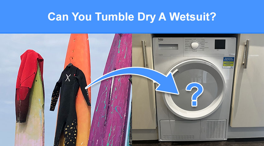 Can You Tumble Dry A Wetsuit (is it safe or will it damage it)