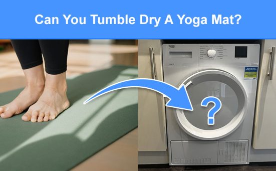 Can You Tumble Dry A Yoga Mat? (here’s what happens)