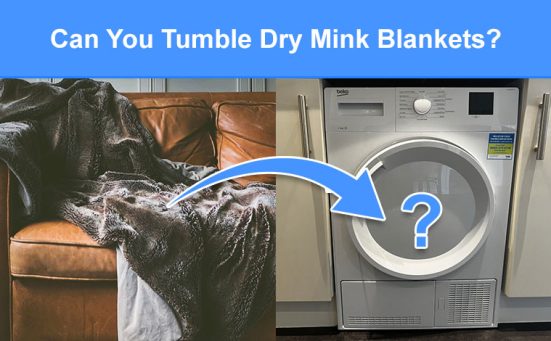 Can You Tumble Dry Mink Blankets? (this is what happens)