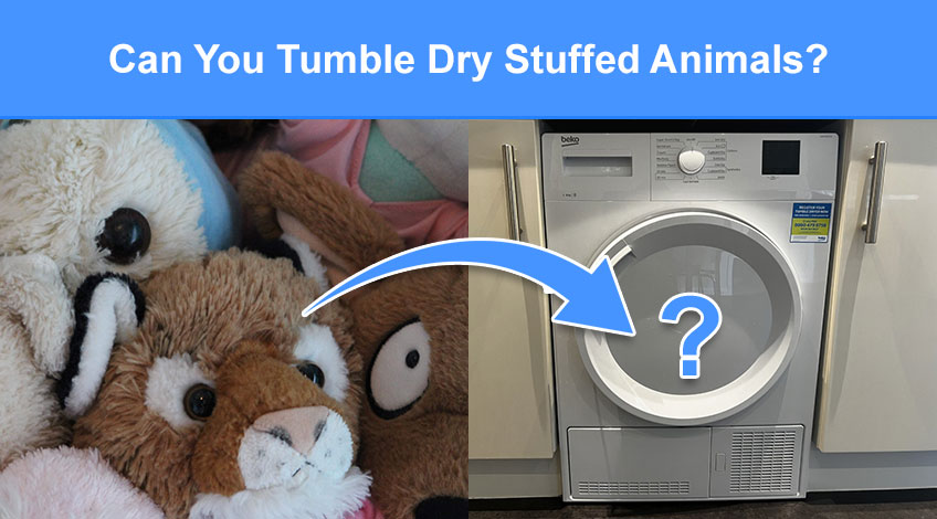 Can You Tumble Dry Stuffed Animals (is it safe or will it damage them)