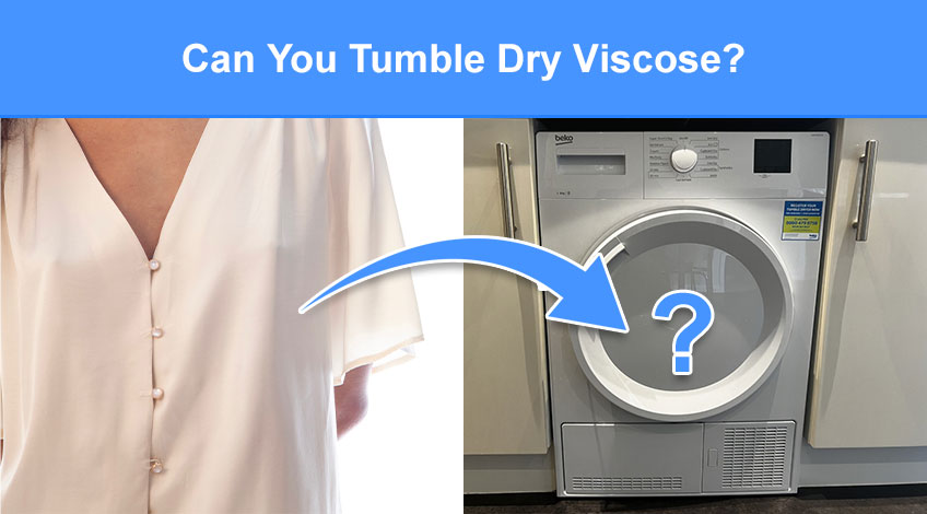 Can You Tumble Dry Viscose (will it shrink or is it safe)