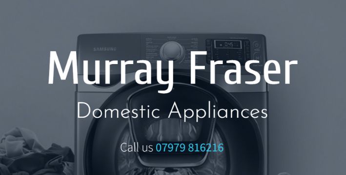 Murray Fraser Domestic Appliances - Appliance Repairs Company Based in Stirling