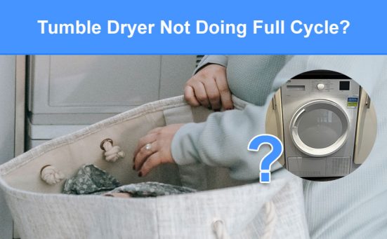 Tumble Dryer Not Doing Full Cycle? (do this if it keeps stopping mid cycle)