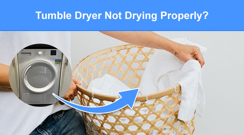 Tumble Dryer Not Drying Properly (here's why & how to fix)