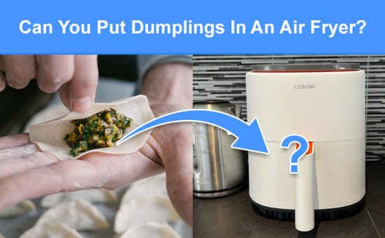 Can You Put Dumplings In An Air Fryer? (read this first)