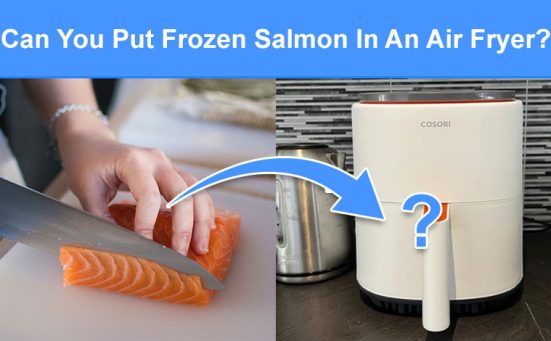 Can You Put Frozen Salmon In An Air Fryer? (read this first)