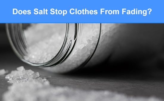 Does Salt Stop Clothes From Fading? (here’s the truth)