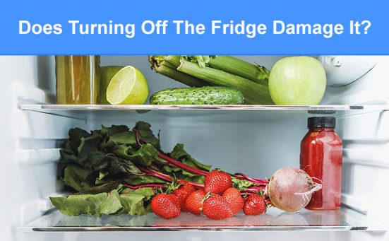 Does Turning Off The Fridge Damage It? (read this first)