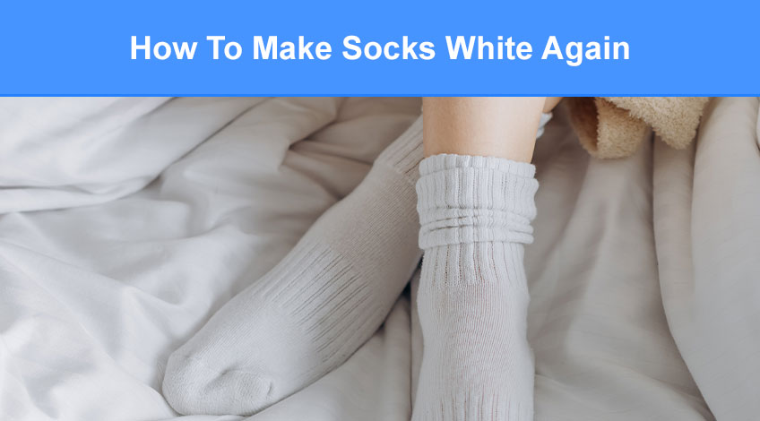 How To Make Socks White Again (easy ways to whiten white socks)