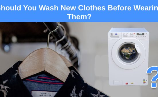 Should You Wash New Clothes Before Wearing Them?