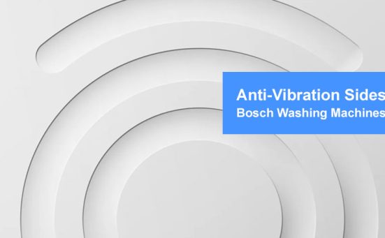 What Are Anti-Vibration Sides? (Bosch Washing Machines)
