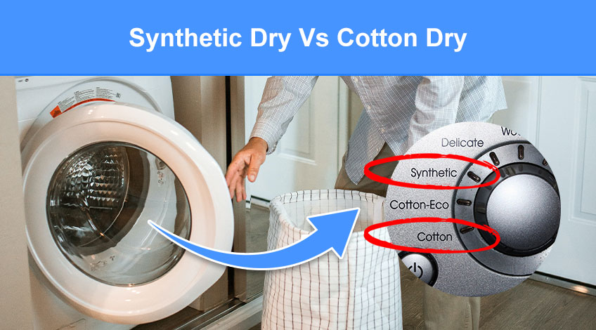 Synthetic Dry Vs Cotton Dry - What’s The Difference