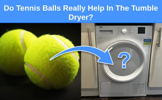 Do Tennis Balls Really Help In The Tumble Dryer?