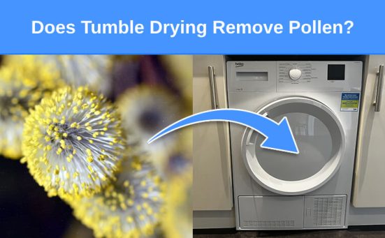 Does Tumble Drying Remove Pollen? (what you need to know)
