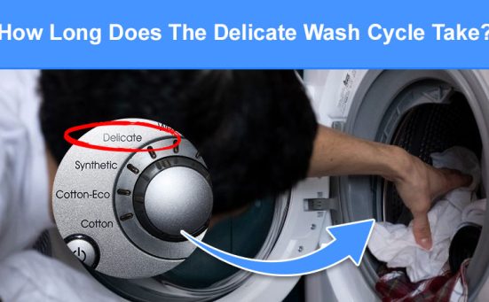 How Long Does The Delicate Wash Cycle Take? (and what it’s for)