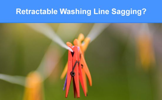 Retractable Washing Line Sagging? Here’s how to make it tight again