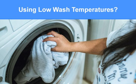 Using Low Wash Temperatures? (what you must know about cold water washes)