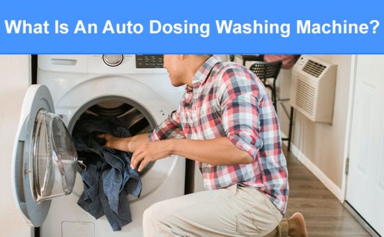 What Is An Auto Dosing Washing Machine? (& how does it work)