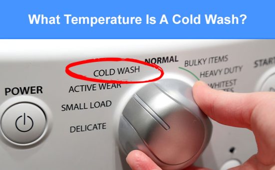 What Temperature Is A Cold Wash? (here’s what you need to know)