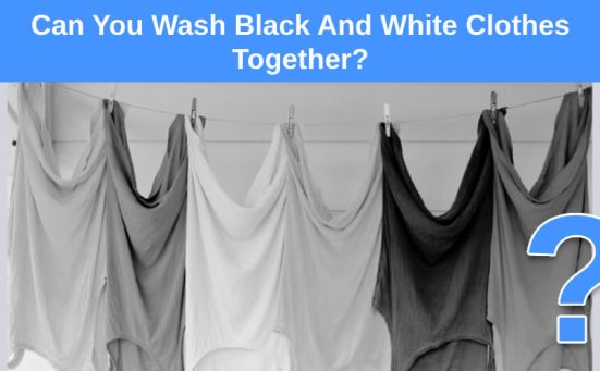 Can You Wash Black And White Clothes Together?