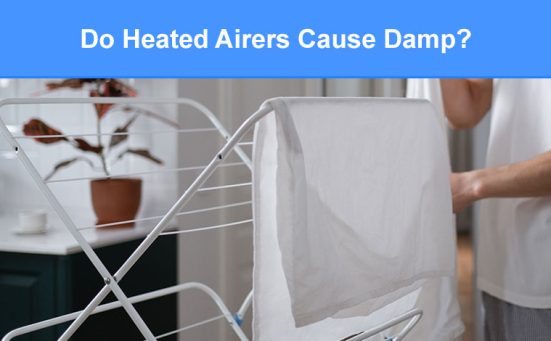 Do Heated Airers Cause Damp? (everything you need to know)