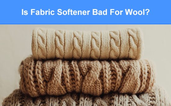 Is Fabric Softener Bad For Wool?