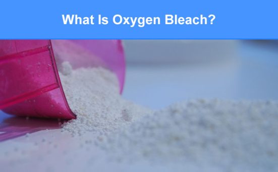 What Is Oxygen Bleach (and how to use it)