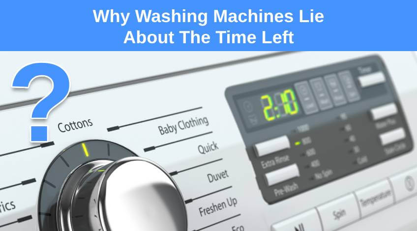 Why Washing Machines Lie About The Time Left