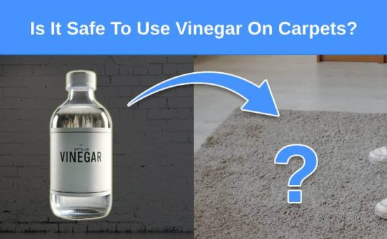 Is It Safe To Use Vinegar On Carpets?