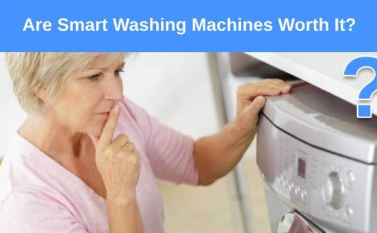 Are Smart Washing Machines Worth It?