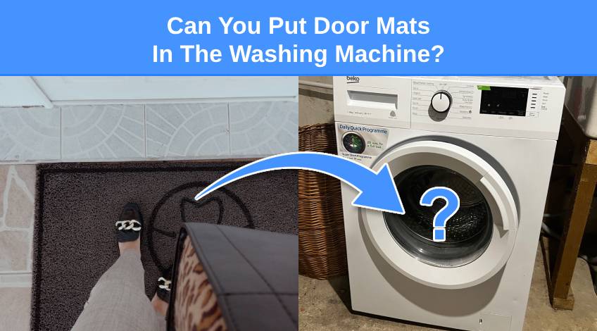 Can You Put Door Mats In The Washing Machine