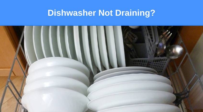 Dishwasher Not Draining (here’s why & what to do)