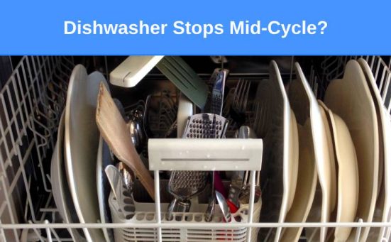 Dishwasher Stops Mid-Cycle? (here’s why & what to do)