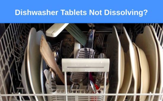 Dishwasher Tablets Not Dissolving? (here’s why & what to do)