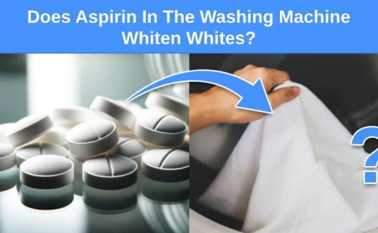 Does Aspirin In The Washing Machine Whiten Whites?