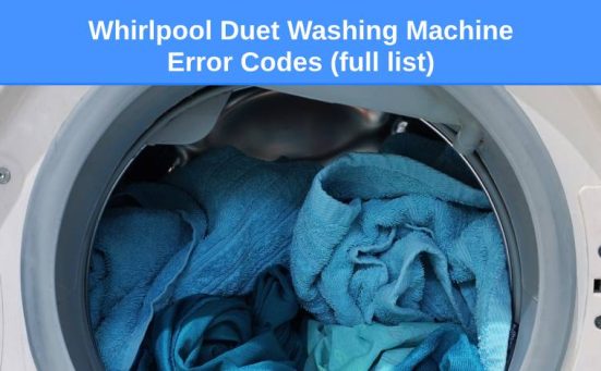 Whirlpool Duet Washing Machine Error Codes (full list)