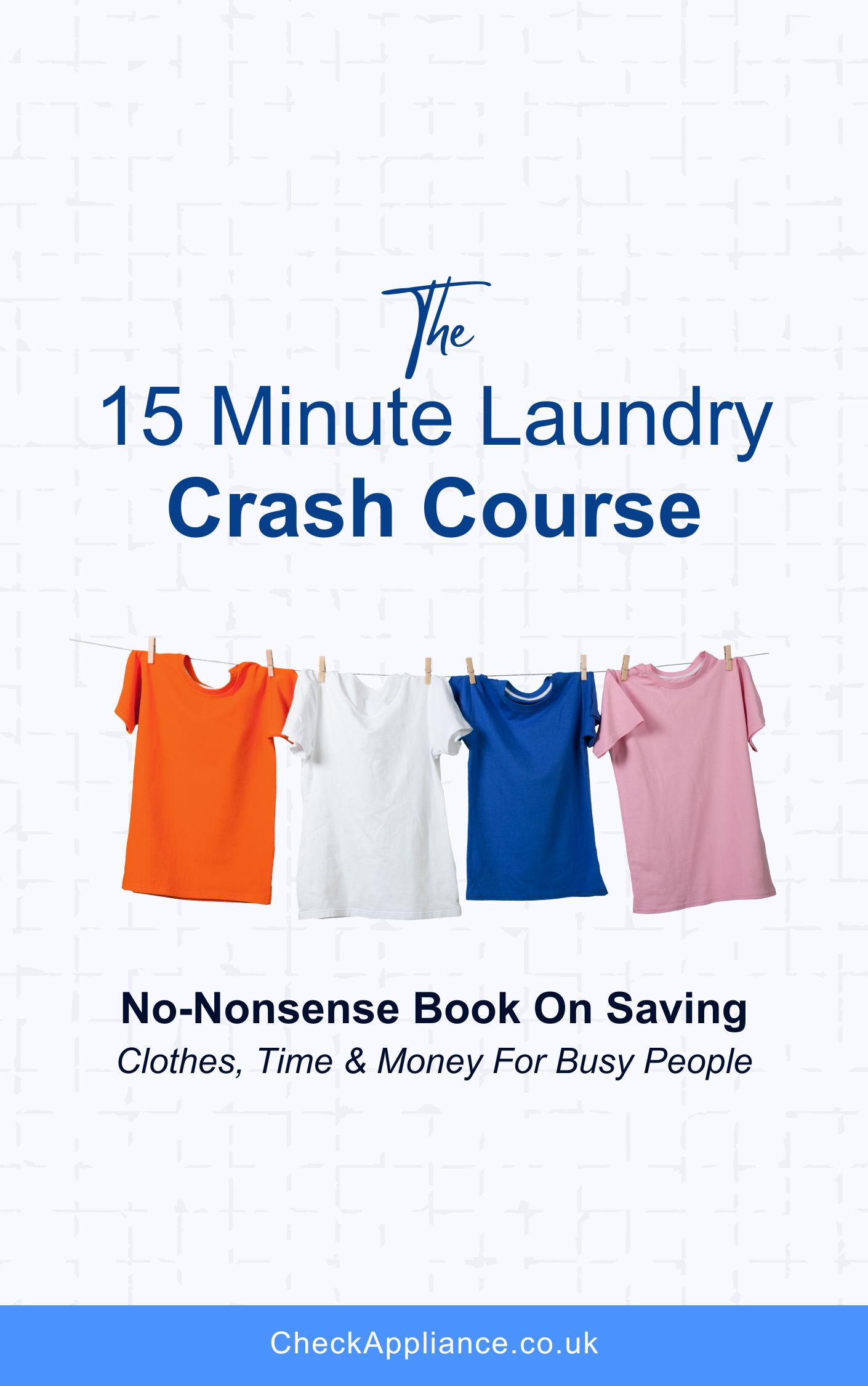 15 Minute Laundry Crash Course