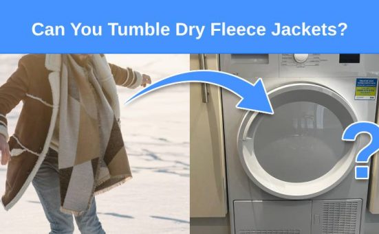 Can You Tumble Dry Fleece Jackets