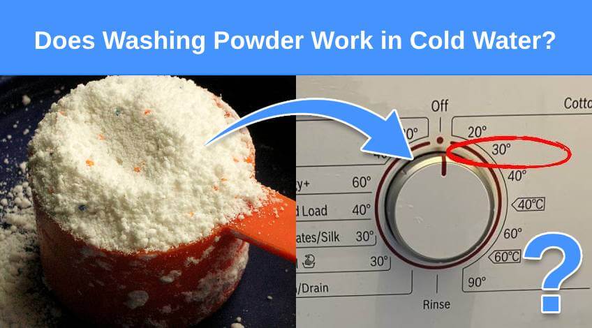 Does Washing Powder Work in Cold Water