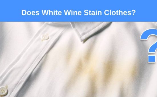 Does White Wine Stain Clothes?