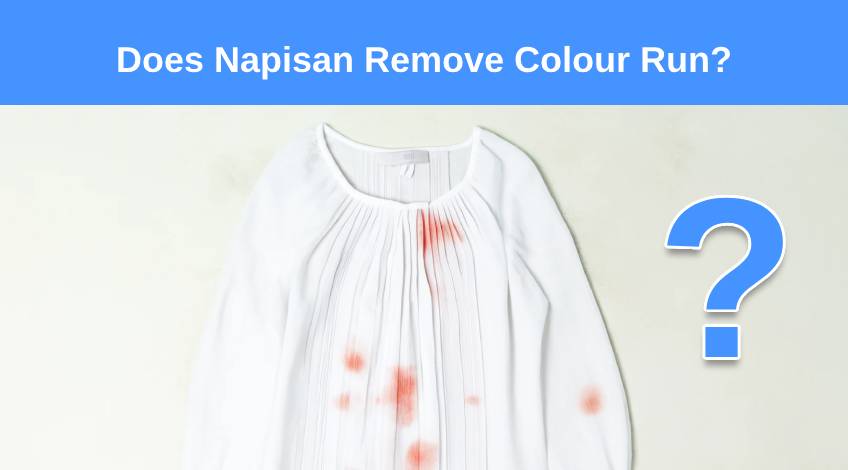 Does Napisan Remove Colour Run?