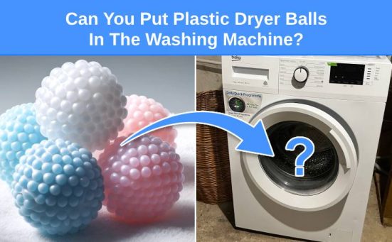 Can You Put Plastic Dryer Balls In The Washing Machine