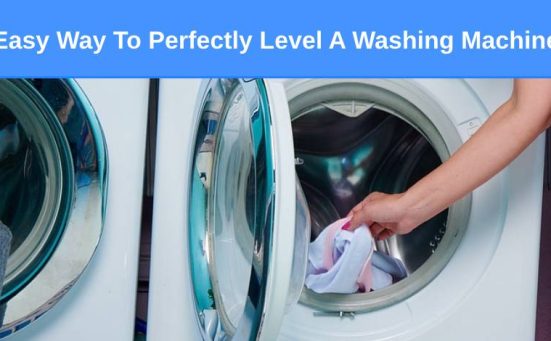 Easy Way To Perfectly Level A Washing Machine