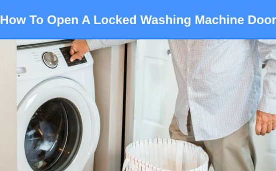 How To Open A Locked Washing Machine Door