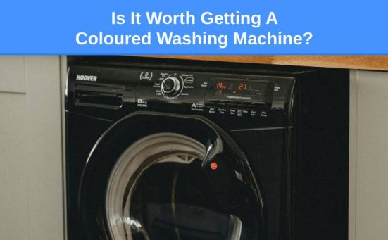 Is It Worth Getting A Coloured Washing Machine?