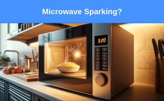 Microwave Sparking (here’s what you need to know)
