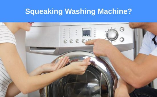 Squeaking Washing Machine? (here’s why & what to do)