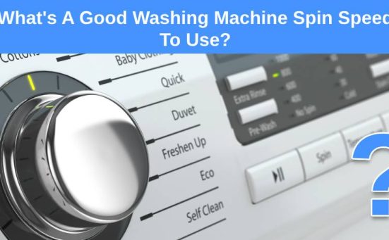 What's A Good Washing Machine Spin Speed To Use