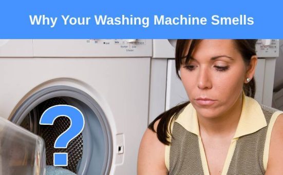 Why Your Washing Machine Smells (even after cleaning it)